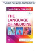 TEST BANK FOR THE LANGUAGE OF MEDICINE 13TH EDITION BY CHABNER &sol;ALL CHAPTERS1-21&sol;COMPLETE GUIDE