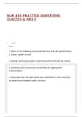 NUR 444 PRACTICE QUESTIONS QUIZZES & ANS&excl;&excl;