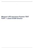 Missouri LIFE Insurance Practice TEST PART 1 Latest EXAM Solution