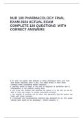 NUR 100 PHARMACOLOGY FINAL EXAM 2024 ACTUAL EXAM COMPLETE 120 QUESTIONS