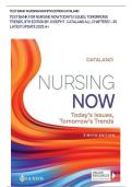 TEST BANK FOR NURSING NOW TODAY'S ISSUES&comma; TOMORROWS TRENDS&comma; 8TH EDITION BY JOSEPH T&period; CATALANO ALL CHAPTERS 1-30 LATEST UPDATE 2025 A&plus;