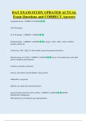 DAT EXAM STUDY UPDATED ACTUAL  Exam Questions and CORRECT Answers 