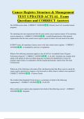 Cancer Registry Structure & Management  TEST UPDATED ACTUAL  Exam  Questions and CORRECT Answers