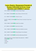 Cancer Registry Management Principles &  Practice UPDATED ACTUAL  Exam  Questions and CORRECT Answers