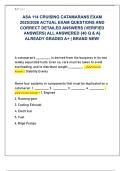 ASA 114 CRUISING CATAMARANS EXAM  2025&sol;2026 ACTUAL EXAM QUESTIONS AND  CORRECT DETAILED ANSWERS &lpar;VERIFIED  ANSWERS&rpar; ALL ANSWERED &lbrace;40 Q & A&rcub;  ALREADY GRADED A&plus; &vert; BRAND NEW&excl; 