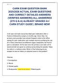 CARN EXAM QUESTION BANK  2025&sol;2026 ACTUAL EXAM QUESTIONS  AND CORRECT DETAILED ANSWERS  &lpar;VERIFIED ANSWERS&rpar; ALL ANSWERED  &lbrace;270 Q & A&rcub; ALREADY GRADED A&plus;&sol;  CARN STUDY GUIDE &vert; BRAND NEW&excl; 