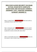 WGU D320 CLOUD SECURITY OA EXAM  ACTUAL EXAM WITH COMPLETE  QUESTIONS AND DETAILED CORRECT  ANSWERS &lpar;100&percnt; VERIFIED ANSWERS&rpar;  ALREADY GRADED A&plus;