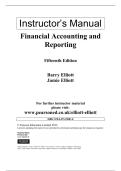 Instructor&rsquo;s Manual for Financial Accounting and Reporting 15th Edition by Barry Elliott &vert;&vert; Guide A&plus;