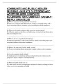 COMMUNITY AND PUBLIC HEALTH NURSING - NUR 471 QUESTIONS AND ANSWERS WITH COMPLETE SOLUTIONS 100&percnt; CORRECT RATED A&plus; NEWLY UPDATED&excl;&excl;&excl;