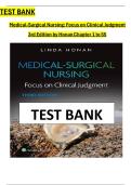 Complete TEST BANK Medical-Surgical Nursing&colon;Focus On Clinical Judgment 3rd Edition By Linda Honan&comma; All Chapters  1-55 Fully Covered With Exam Questions and Verified Answers&comma;Graded A&plus;&period;