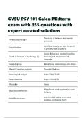 GVSU PSY 101 Galen Midterm exam with 355 questions with expert curated solutions