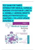 TEST BANK FOR TIMBYS INTRODUCTORY MEDICAL SURGICAL NURSING 13TH EDITION BY LORETTA A. DONNELLY-MORENO; BRIGITTE MOSELEY| 9781975172237| ALL CHAPTERS 1-72| LATEST UPDATE 2025/2026 A+