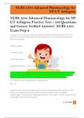 NURS 5334 Advanced Pharmacology for NP  UT Arlington Practice Test &ndash; 350 Questions  and Correct Verified Answers&sol; NURS 5334  Exam Prep 2 