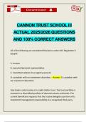 CANNON TRUST SCHOOL III ACTUAL 2025&sol;2026 QUESTIONS AND 100&percnt; CORRECT ANSWERS