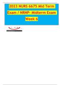2023 NURS 6675 Mid Term Exam &sol; NRNP- Midterm Exam Week 6