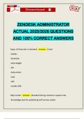ZENDESK ADMINISTRATOR ACTUAL 2025&sol;2026 QUESTIONS AND 100&percnt; CORRECT ANSWERS