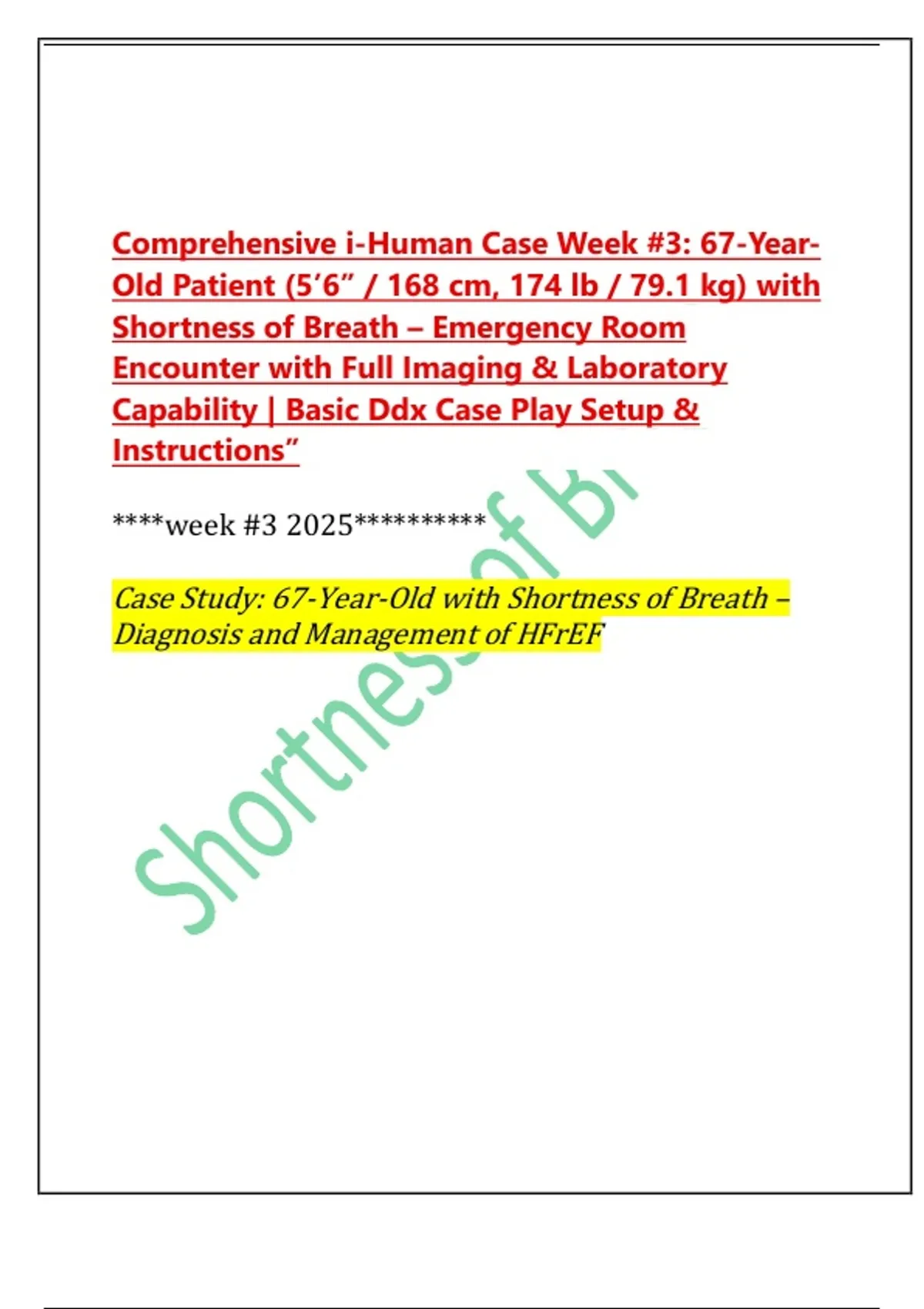 Comprehensive i-Human Case Week #3: 67-Year-Old Patient (5’6” / 168 cm ...