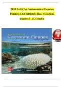TEST BANK For Fundamentals of Corporate Finance&comma; 13th Edition by Ross&comma; Westerfield&comma; Chapters 1 - 27&comma; Complete