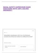 NAVAL SAFETY SUPERVISOR EXAM QUESTIONS WITH 100&percnt; SOLVED ANSWERS&excl;&excl;