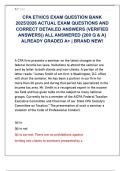 CPA ETHICS EXAM QUESTION BANK  2025&sol;2026 ACTUAL EXAM QUESTIONS AND  CORRECT DETAILED ANSWERS &lpar;VERIFIED  ANSWERS&rpar;&rpar; ALL ANSWERED &lbrace;200 Q & A&rcub;  ALREADY GRADED A&plus; &vert; BRAND NEW&excl;   