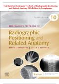 Test Bank for Bontragers Textbook of Radiographic Positioning and Related Anatomy 10th Edition by Lampignano