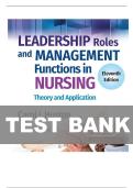 TEST BANK FOR Leadership Roles and Management Functions in Nursing&colon; Theory and Application Eleventh&comma; North American Edition by Carol J&period; Huston ISBN&colon;978-1975193065  COMPLETE GUIDE ALL CHAPTERS COVERED 100&percnt; VERIFIED A&plus; GRADE ASSURED&excl;&excl;&excl;&excl;&excl;NEW LATEST UPDATE&excl;&excl;&excl;