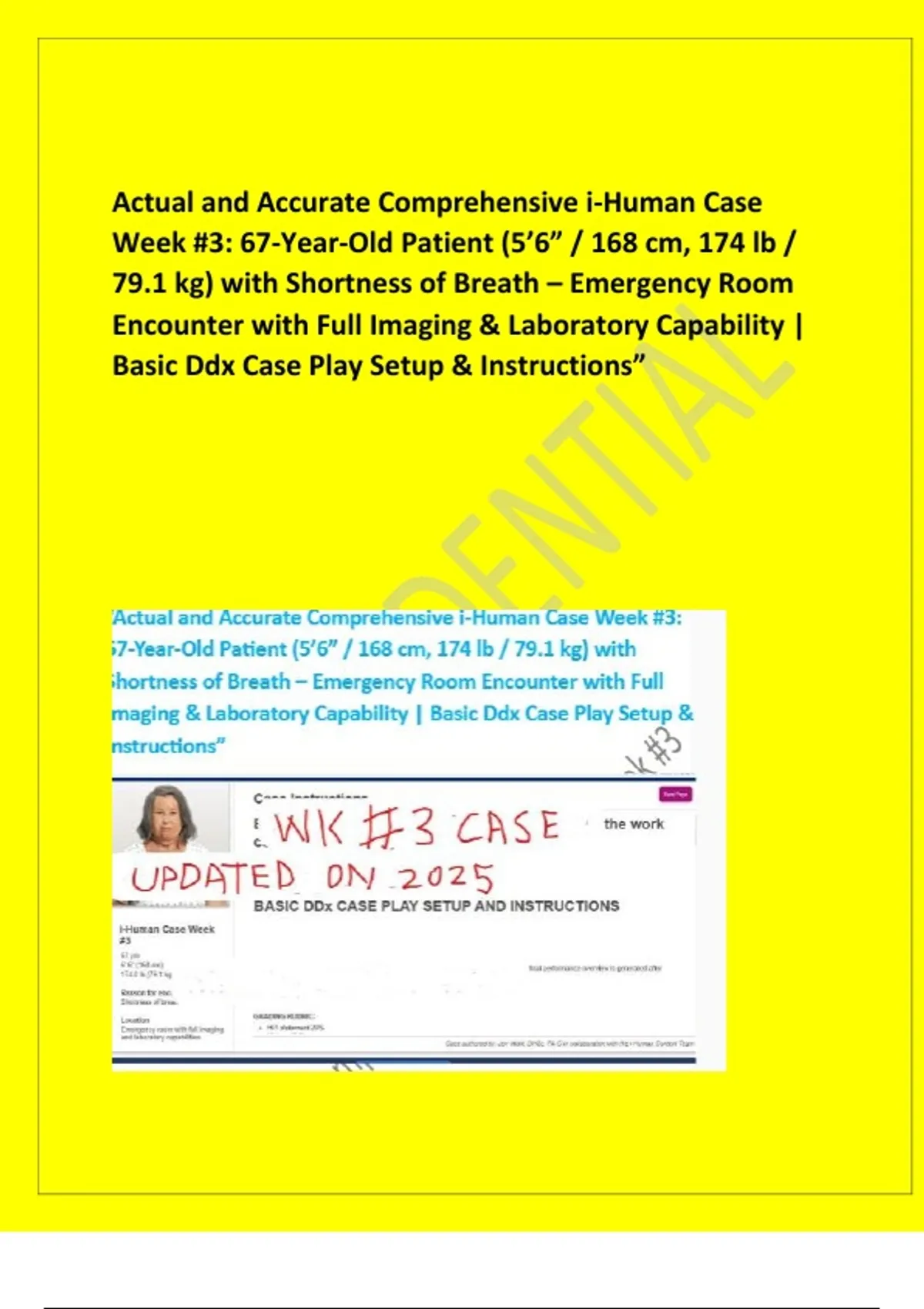 Actual and Accurate Comprehensive i-Human Case Week #3: 67-Year-Old ...