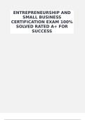 ENTREPRENEURSHIP AND SMALL BUSINESS CERTIFICATION EXAM 100&percnt; SOLVED RATED A&plus; FOR SUCCESS