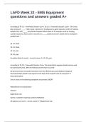 LAFD Week 22 - EMS Equipment questions and answers graded A&plus;