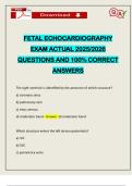 FETAL ECHOCARDIOGRAPHY EXAM ACTUAL 2025&sol;2026 QUESTIONS AND 100&percnt; CORRECT ANSWERS