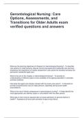 Gerontological Nursing&colon; Care Options&comma; Assessments&comma; and Transitions for Older Adults exam verified questions and answers