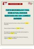 FORTIS MICROBIOLOGY FINAL EXAM ACTUAL 2025&sol;2026 QUESTIONS AND 100&percnt; CORRECT ANSWERS