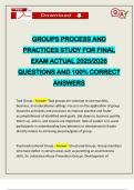 GROUPS PROCESS AND PRACTICES STUDY FOR FINAL EXAM ACTUAL 2025&sol;2026 QUESTIONS AND 100&percnt; CORRECT ANSWERS