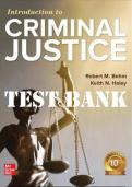 TEST BANK &mdash; Introduction to Criminal Justice&comma; 10th Edition &mdash; Robert M&period; Bohm&comma; Keith N&period; Haley &mdash; ISBN 9781260253870