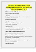 Pediatric Nursing Certification Exam&vert; 400&plus; Questions and Verified Correct Answers 2025