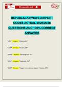 REPUBLIC AIRWAYS AIRPORT CODES ACTUAL 2025&sol;2026 QUESTIONS AND 100&percnt; CORRECT ANSWERS