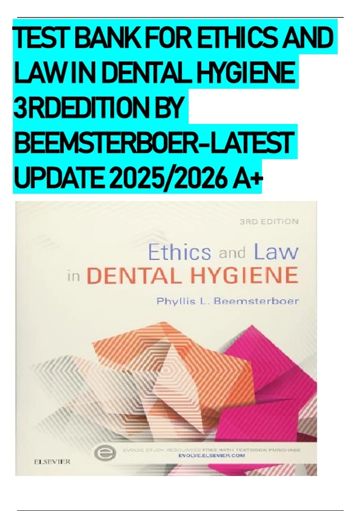 TEST BANK FOR ETHICS AND LAW IN DENTAL HYGIENE 3RD EDITION BY ...