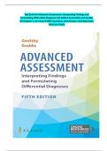 Test Bank for Advanced Assessment&colon; Interpreting Findings and Formulating Differential Diagnoses 5th Edition by Goolsby and Grubbs All 23 Chapters Covered With Questions&comma;Answers&comma;Rationales And Case Study&period;