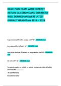 BASIC PLUS EXAM WITH CORRECT ACTUAL QUESTIONS AND CORRECTLY WELL DEFINED ANSWERS LATEST ALREADY GRADED A&plus; 2025 &ndash; 2026
