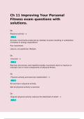 Ch 11 Improving Your Personal Fitness exam questions with solutions&period;  Qs Physical activity - n  ANS   All body movements produced by skeletal muscles resulting in substantial increases in energy expenditure Any movement Leisure&comma; occupational&comma; lifestyle  Q