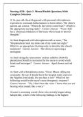 Nursing 4530 - Quiz 2- Mental Health Questions With Complete Solutions