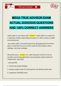 MEGA TRUE ADVISOR EXAM ACTUAL 2025&sol;2026 QUESTIONS AND 100&percnt; CORRECT ANSWERS