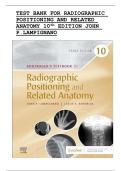 Test Bank For Bontrager's Textbook of Radiographic Positioning and Related Anatomy 10th Edition by John Lampignano 