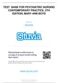 Test Bank for Psychiatric Nursing&colon; Contemporary Practice &lpar;5th Edition&comma; Mary Ann Boyd&rpar; &ndash; Complete Exam Questions & Answers