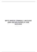   MPTC BRIDGE CRIMINAL LAW EXAM 100&percnt; SOLVED RATED A&plus; FOR SUCCESS