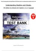 Understanding Weather and Climate &ndash; 7th Edition &lpar;Edward Aguado&rpar; &ndash; Complete Test Bank &lpar;Chapters 1&ndash;17&rpar;