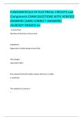 FUNDAMENTALS OF ELECTRICAL CIRCUITS and  Components EXAM QUESTIONS WITH VERIFIED  ANSWERS &lpar;100&percnt; CORRECT ANSWERS&rpar;  &sol;ALREADY GRADED A&plus; 