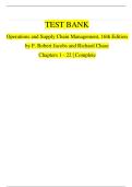 Operations & Supply Chain Management 16th Edition Jacobs & Chase &vert; Complete Test Bank 1‑22 A&plus;
