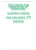 Test Bank – Principles of Pediatric Nursing: Caring for Children, 7th Edition