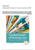 TEST BANK For Fundamentals of Nursing Care&colon; Concepts&comma; Connections and Skills 3rd Edition By Marti Burton&semi; David Smith&vert; Verified Chapter's 1 - 38 &vert; Complete